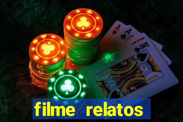 filme relatos selvagens completo dublado